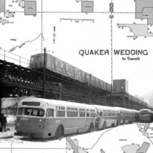 Quaker Wedding - In Transit i gruppen Annet /  hos Bengans Skivbutik AB (3848517)