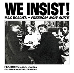 Roach Max - We Insist! Max Roach's Freedom Suit i gruppen Labels /  hos Bengans Skivbutik AB (3848561)