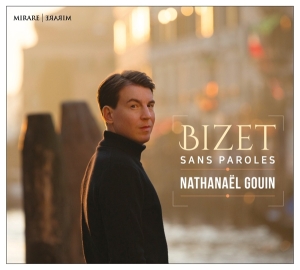 Nathanael Gouin - Bizet - Sans Paroles i gruppen CD hos Bengans Skivbutik AB (3848649)