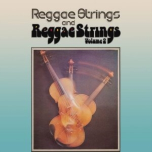 Reggae Strings - Reggae Strings/Reggae Strings Volum i gruppen CD hos Bengans Skivbutik AB (3852773)