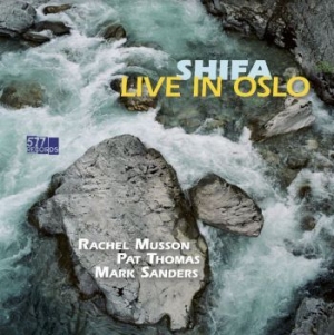 Rachel Musson Pat Thomas Mark Sande - Shifa - Live In Oslo i gruppen VINYL / Rock hos Bengans Skivbutik AB (3860274)