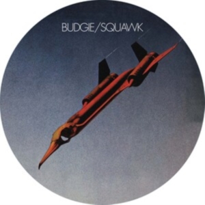 Budgie - Squawk (Picture Disc) i gruppen VINYL / Metal,Pop-Rock hos Bengans Skivbutik AB (3861160)