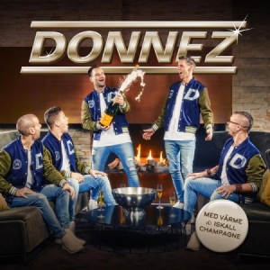 Donnez - Med värme och iskall champagne i gruppen Minishops / Donnez hos Bengans Skivbutik AB (3865441)
