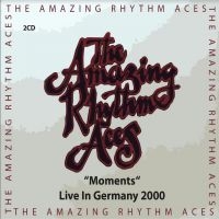 Amazing Rhythm Aces - Moments - Live In Germany 2000 i gruppen CD hos Bengans Skivbutik AB (3866072)