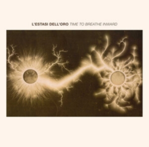 L'estasi Dell'oro - Time To Breathe Inward i gruppen CD hos Bengans Skivbutik AB (3866087)