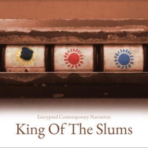King Of The Slums - Encrypted Contemporary Narratives i gruppen CD hos Bengans Skivbutik AB (3866098)