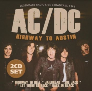 Ac/Dc - Highway To Austin i gruppen CD hos Bengans Skivbutik AB (3866107)