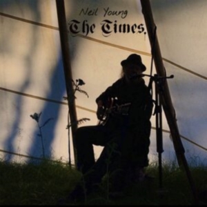 NEIL YOUNG - THE TIMES (CD EP) i gruppen CD / Pop-Rock hos Bengans Skivbutik AB (3866662)