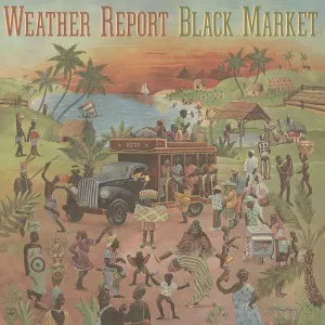 Weather Report - Black Market i gruppen Annet /  hos Bengans Skivbutik AB (3883352)