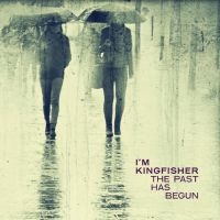 I'm Kingfisher - The Past Has Begun (Transparent Blu i gruppen VINYL / Pop-Rock hos Bengans Skivbutik AB (3894411)