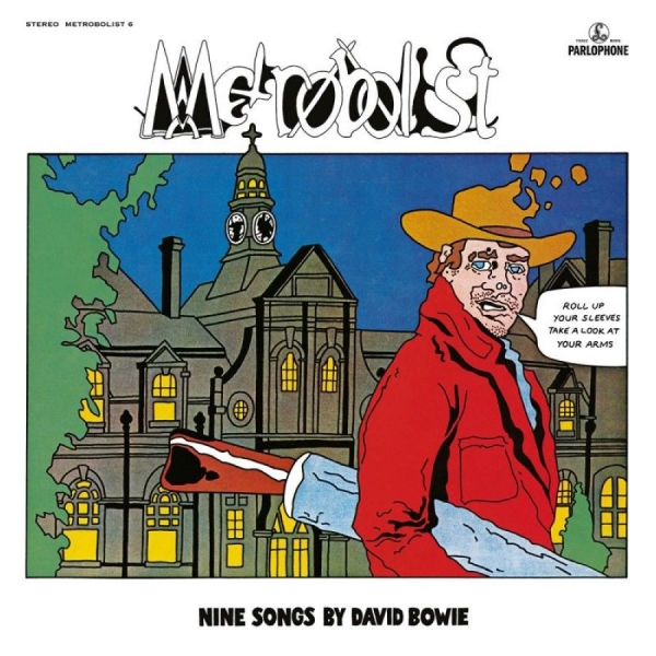 David Bowie - Metrobolist (Aka The Man Who S i gruppen CD / Rock hos Bengans Skivbutik AB (3894587)