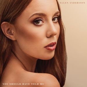 Andersson Ellen - You Should Have Told Me i gruppen CD hos Bengans Skivbutik AB (3894590)