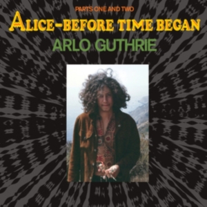 Guthrie Arlo - Alice - Before Time Began i gruppen VINYL hos Bengans Skivbutik AB (3900111)