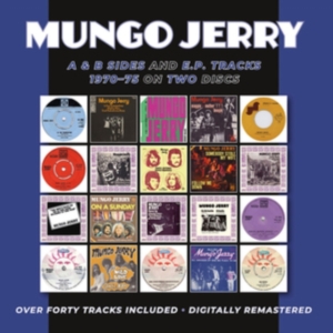 Mungo Jerry - A & B Sides And Ep Tracks 1970-75 i gruppen CD hos Bengans Skivbutik AB (3900142)