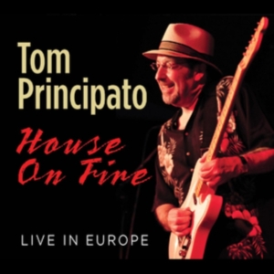 Principato Tom - House On Fire - Live In Europe i gruppen Annet /  hos Bengans Skivbutik AB (3900154)