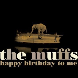 Muffs - Happy Birthday To Me i gruppen CD hos Bengans Skivbutik AB (3900390)