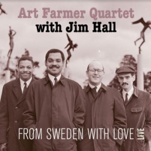 Art Farmer Quartet With Jim Hall - From Sweden With Love - Live i gruppen CD hos Bengans Skivbutik AB (3901182)