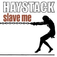 Haystack - Slave Me i gruppen -Start RSD hos Bengans Skivbutik AB (3901234)