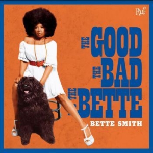 Smith Bette - Good, Bad & Bette i gruppen VINYL / RnB-Soul hos Bengans Skivbutik AB (3902047)