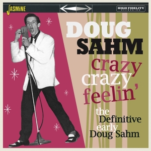 Doug Sahm - Crazy, Crazy Feelin' i gruppen CD hos Bengans Skivbutik AB (3902108)
