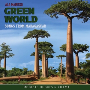 Modeste Hugues Kilema - Ala Maintso Green World: Songs From i gruppen CD hos Bengans Skivbutik AB (3902293)