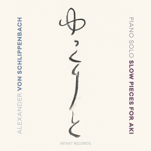 Alexander Von Schlippenbach - Slow Pieces For Aki: Piano Solo i gruppen CD / Jazz/Blues hos Bengans Skivbutik AB (3902307)