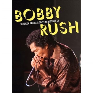 Rush Bobby - Chicken Heads: A 50-Year History Of i gruppen CD hos Bengans Skivbutik AB (3903337)