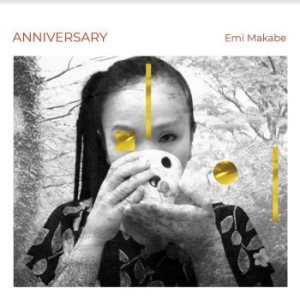 Makabe Emi - Anniversary i gruppen CD hos Bengans Skivbutik AB (3903889)