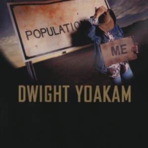 Yoakam Dwight - Population: Me (Ocean Blue Vinyl) i gruppen VINYL / Vinyl Country hos Bengans Skivbutik AB (3904134)