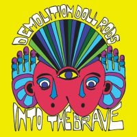 Demolition Doll Rods - Into The Brave i gruppen VINYL / Pop-Rock hos Bengans Skivbutik AB (3904147)