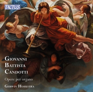 Candotti Giovanni Battista - Opere Per Organo i gruppen CD / Klassisk hos Bengans Skivbutik AB (3904256)