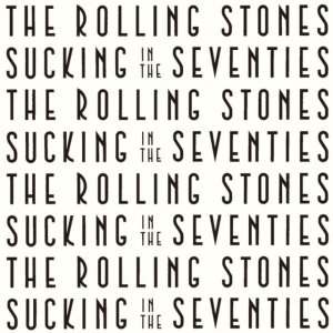 Rolling Stones - Sucking In The Seventies Ltd (1981) i gruppen CD / Pop-Rock hos Bengans Skivbutik AB (3904431)