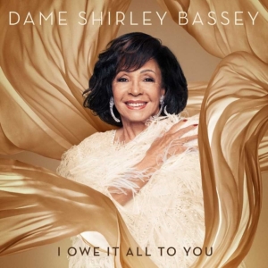 Shirley Bassey - I Owe It All To You i gruppen Annet /  hos Bengans Skivbutik AB (3905801)