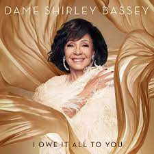 Shirley Bassey - I Owe It All To You (Dlx) i gruppen CD hos Bengans Skivbutik AB (3905802)