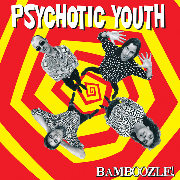 Psychotic Youth - Bamboozle (Red Vinyl LP) i gruppen Annet / hos Bengans Skivbutik AB (3906119)