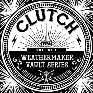 Clutch - Weathermaker Vaults i gruppen CD hos Bengans Skivbutik AB (3906142)