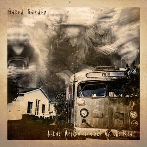Nelson Lukas & Promise of the Real - Naked Garden i gruppen CD hos Bengans Skivbutik AB (3906823)