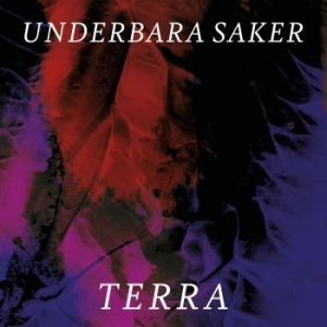 Terra - Underbara Saker i gruppen VI TIPSER / Bengans Personal tipser / Erika Tipsar hos Bengans Skivbutik AB (3908927)