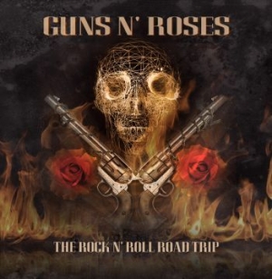 Guns N' Roses - The Rock N' Roll Road Trip i gruppen -Start CD hos Bengans Skivbutik AB (3909598)