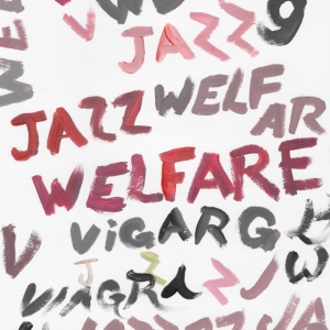 Viagra Boys - Welfare Jazz i gruppen Labels / Woah Dad / Dold_tillfall hos Bengans Skivbutik AB (3910656)