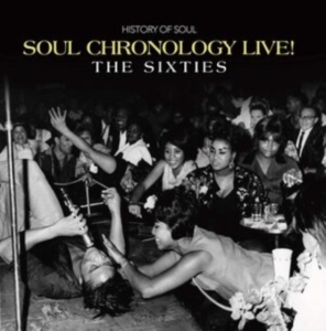 Blandade Artister - Soul Chronology Live! (The Sixties) i gruppen CD hos Bengans Skivbutik AB (3910663)