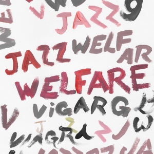 Viagra Boys - Welfare Jazz i gruppen Labels / Woah Dad / Dold_tillfall hos Bengans Skivbutik AB (3910890)