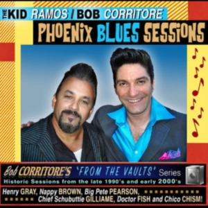 Ramos Kid & Corritore Bob - From The Vaults - Phoenix Blues Ses i gruppen Annet /  hos Bengans Skivbutik AB (3910906)