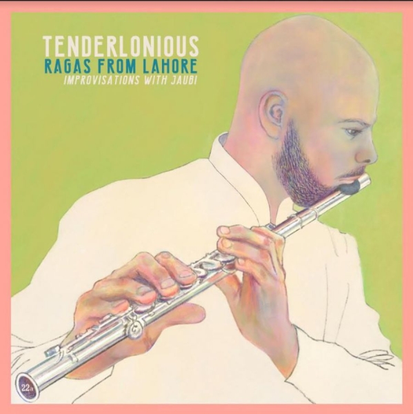 Tenderlonious - Ragas From Lahore - Improvisations i gruppen CD / Toppselgere hos Bengans Skivbutik AB (3910998)