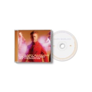 Barlow Gary - Music Played By Humans i gruppen CD hos Bengans Skivbutik AB (3912194)