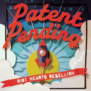 Patent Pending - Riot Hearts Rebellion i gruppen Annet /  hos Bengans Skivbutik AB (3913821)