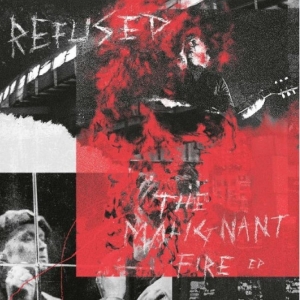 Refused - The Malignant Fire i gruppen VINYL / Pop-Rock hos Bengans Skivbutik AB (3913873)