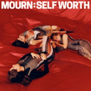 Mourn - Self Worth i gruppen VINYL / Pop-Rock hos Bengans Skivbutik AB (3914601)