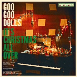 The Goo Goo Dolls - It's Christmas All Over (Vinyl i gruppen Labels /  hos Bengans Skivbutik AB (3915003)