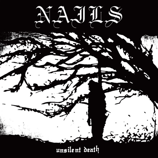 Nails - Unsilent Death (Black Vinyl Lp) i gruppen VINYL / Rock hos Bengans Skivbutik AB (3915295)